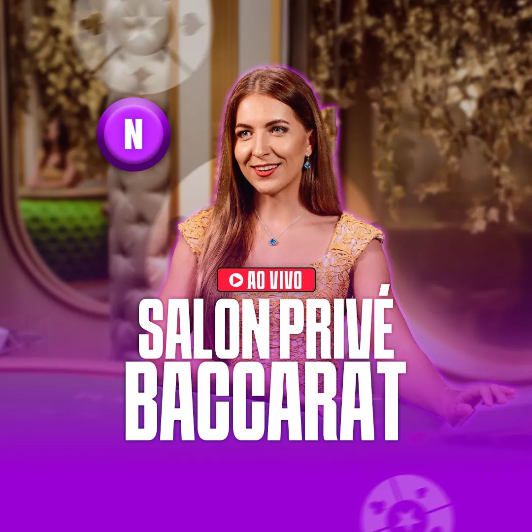 Salon Prive Baccarat N