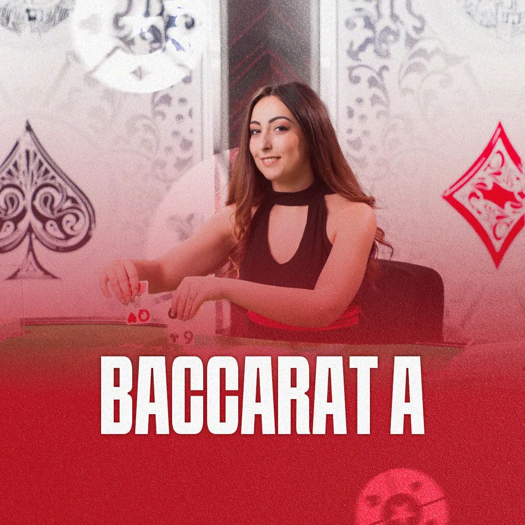 Baccarat A