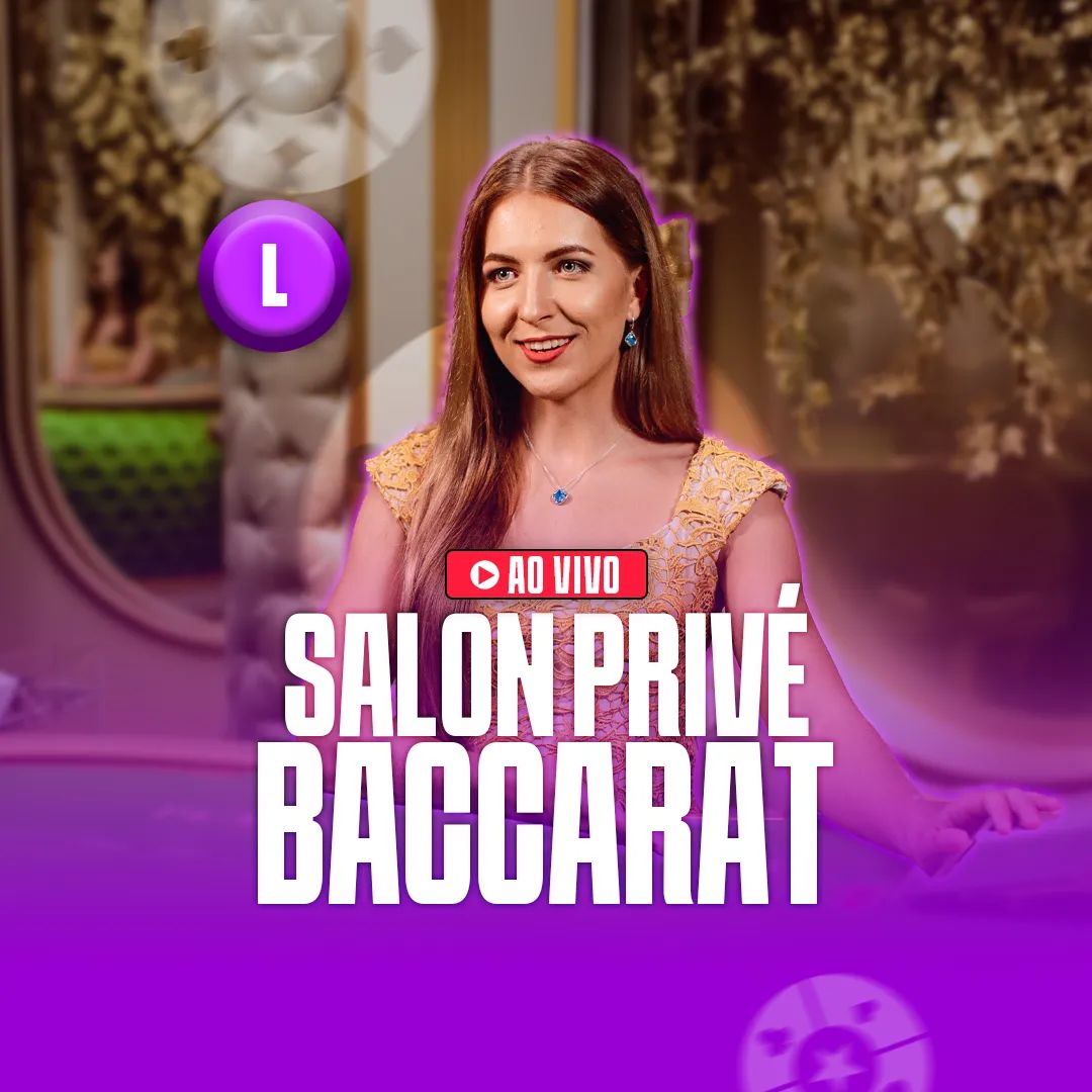 Salon Prive Baccarat L