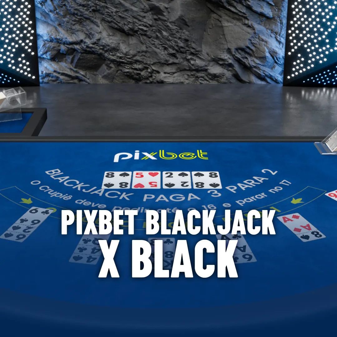 Pixbet BlackjackX Black; Premiados Pixbet;