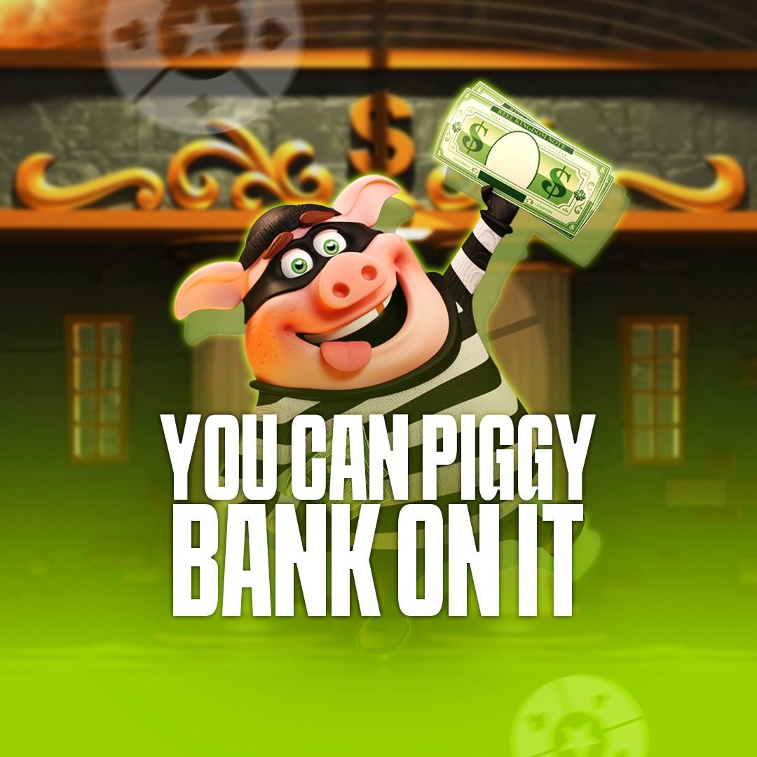 You Can Piggy Bank On It