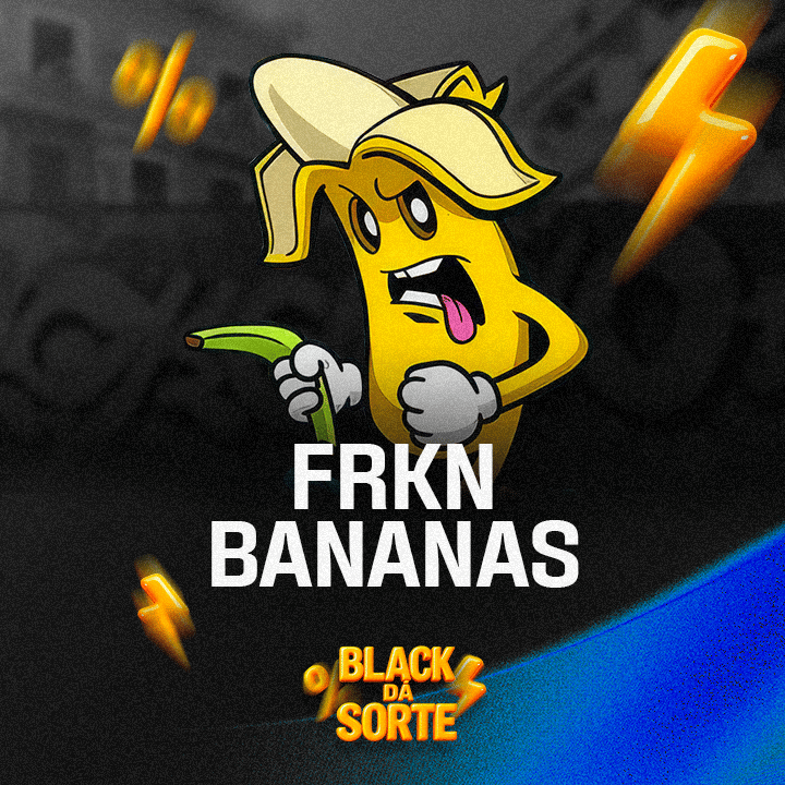 FRKN Bananas