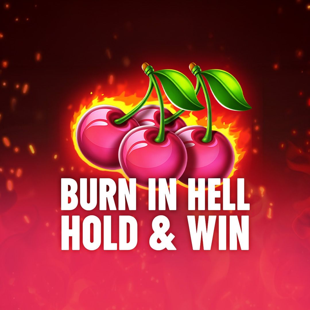 Burn In Hell Hold and Win 95