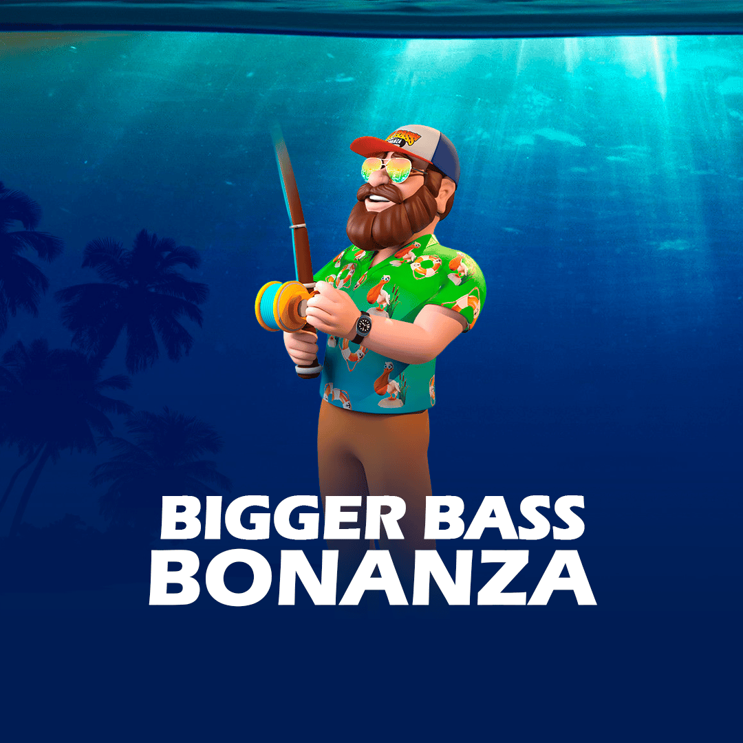 Bigger Bass Bonanza