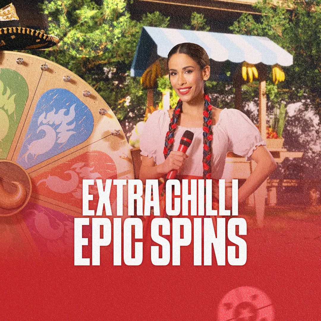 Extra Chilli Epic Spins