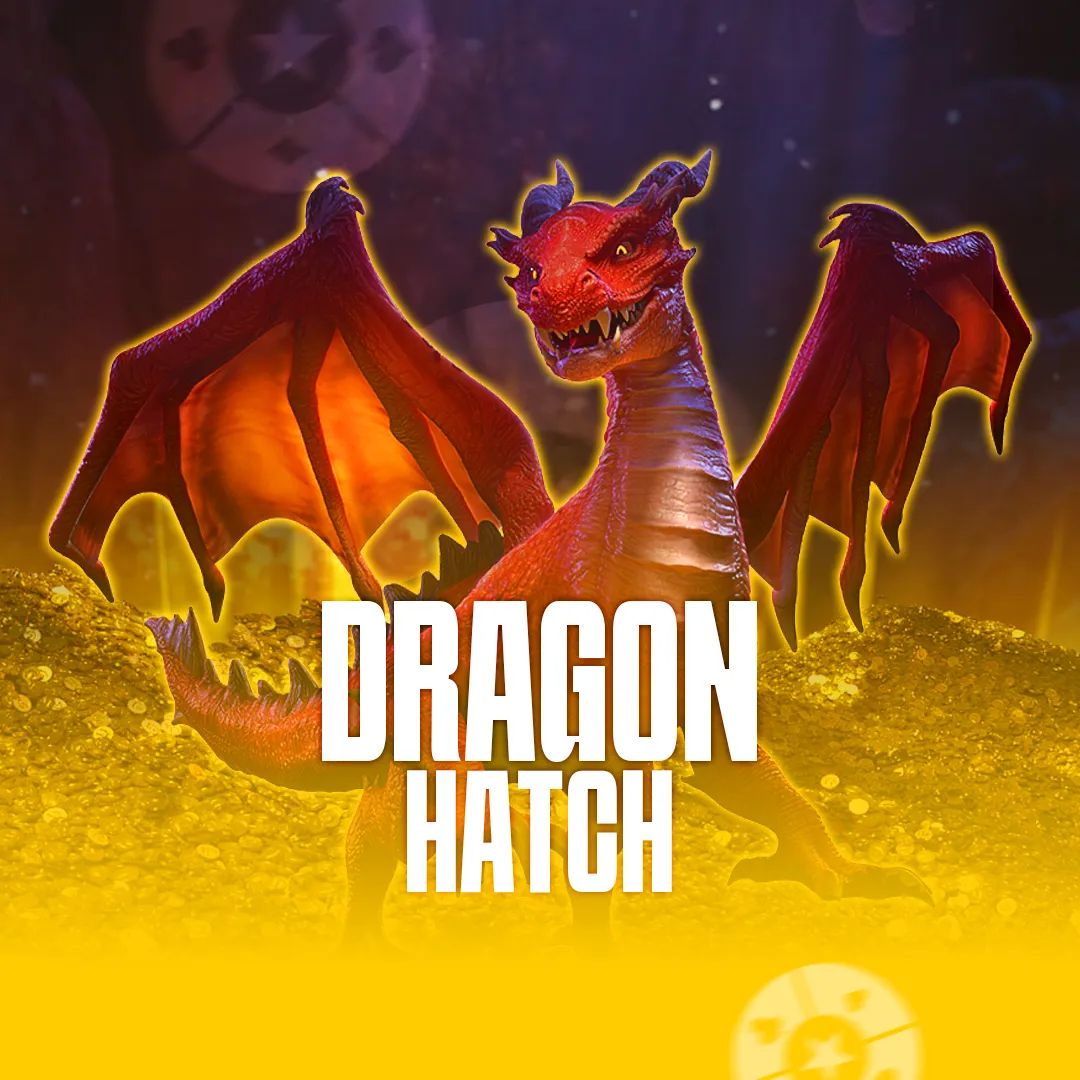 Dragon Hatch