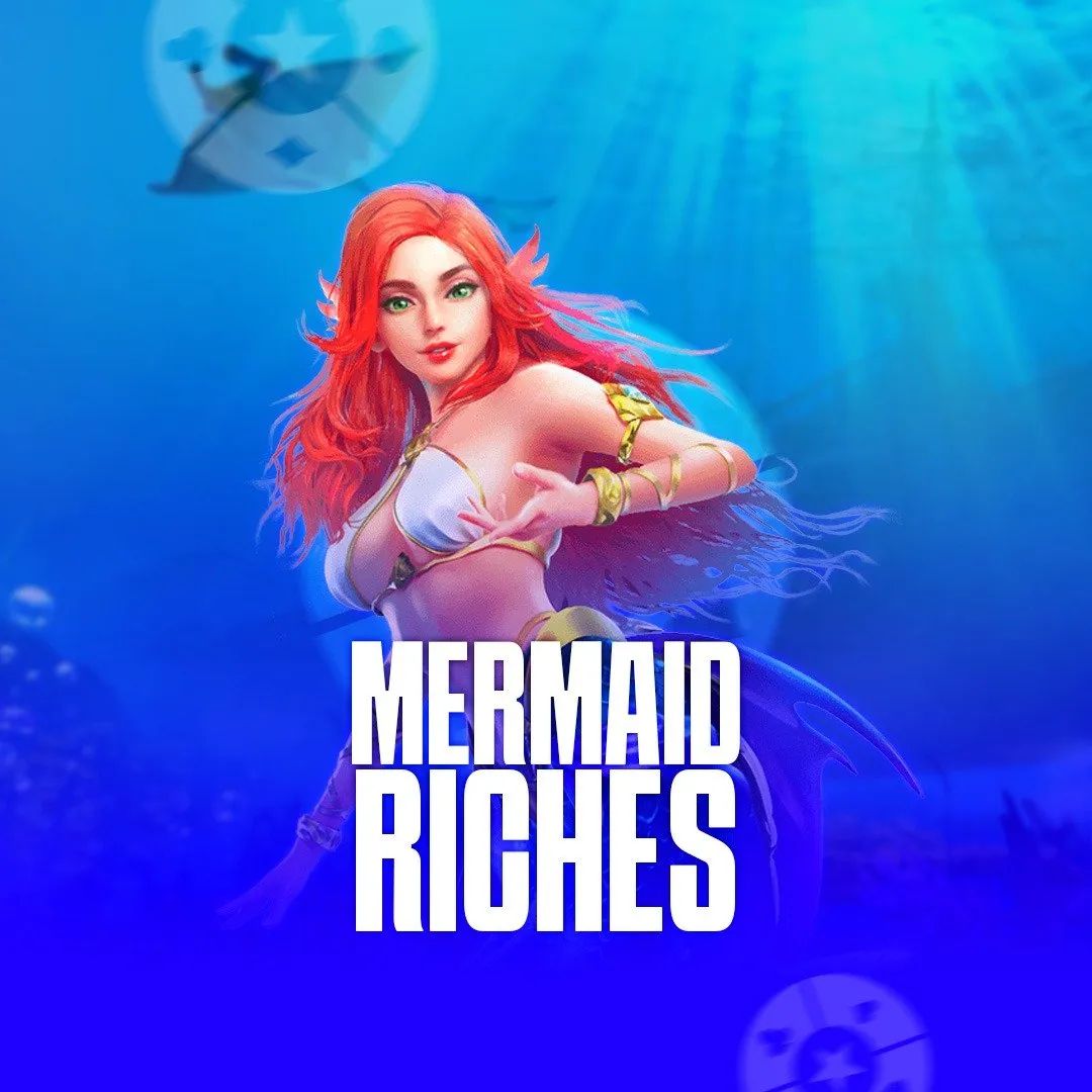 Mermaid Riches