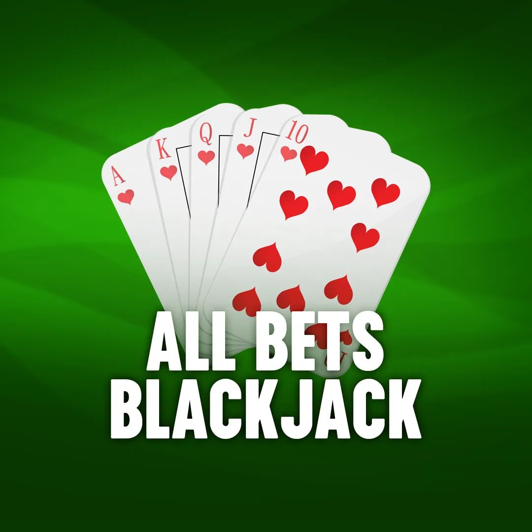 All bets Blackjack