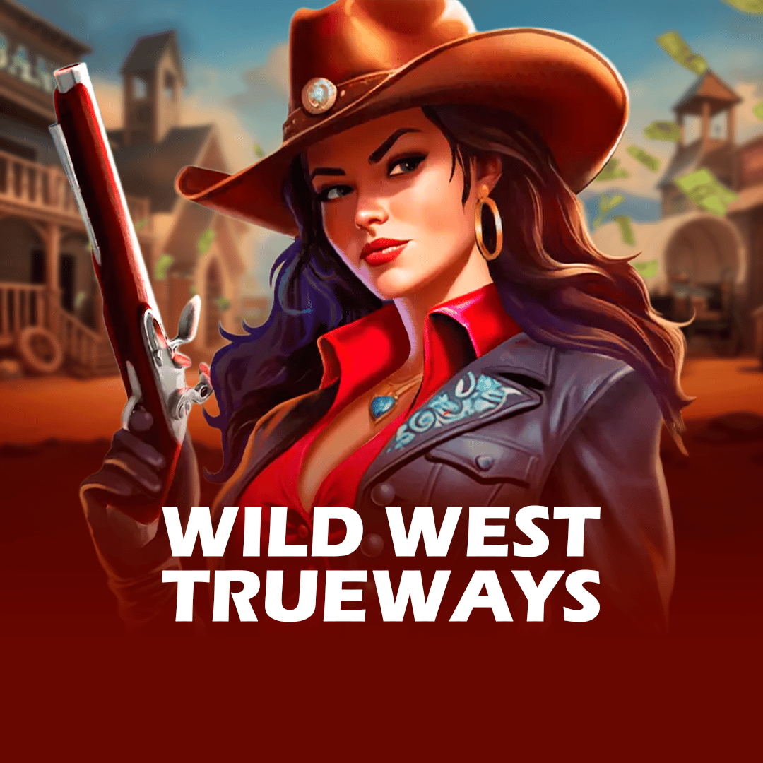 Wild West TRUEWAYS