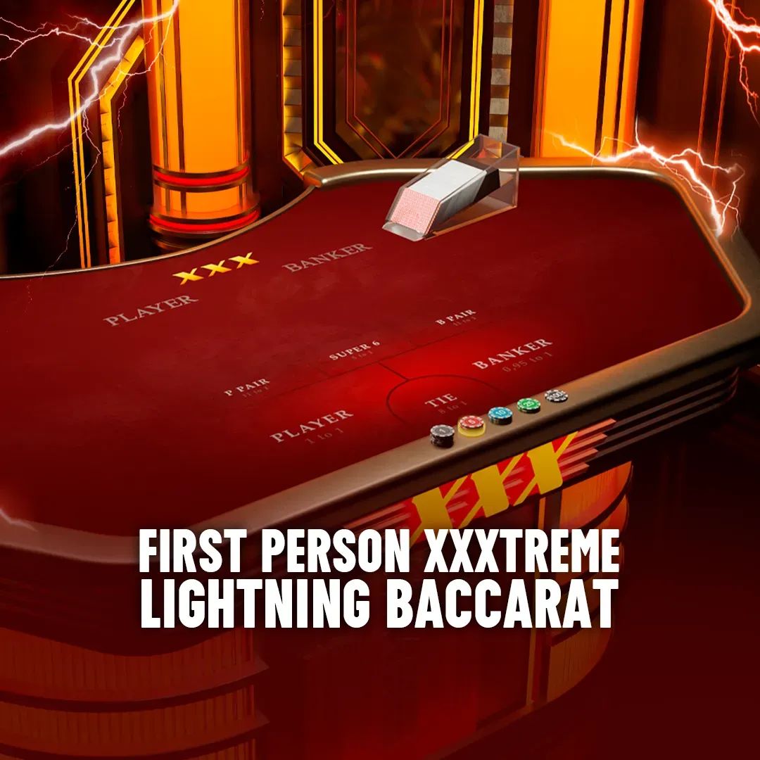 First Person XXXtreme Lightning Baccarat
