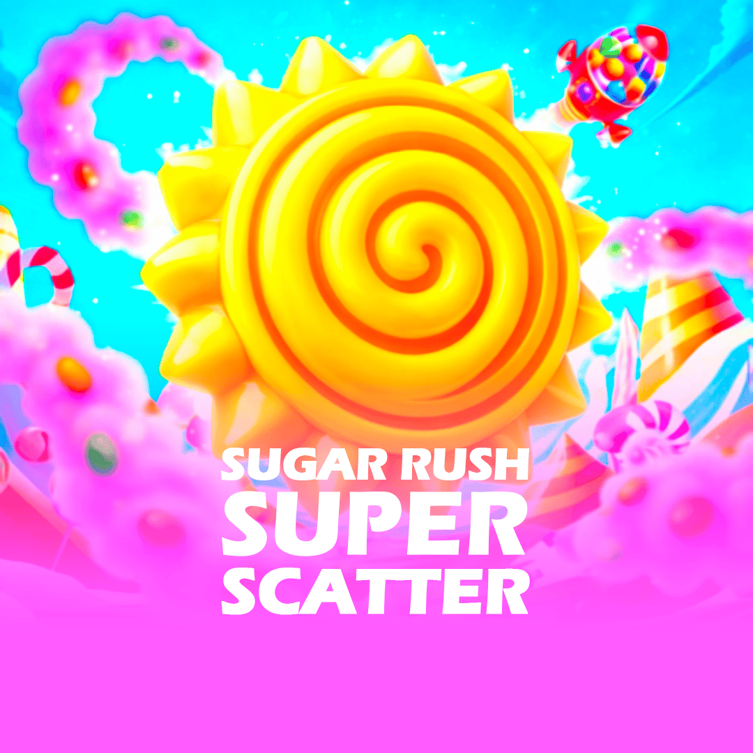Sugar Rush Super Scatter